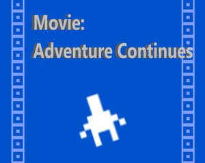 play Movie: Adventure Continues