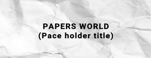 Paper´S World First Prototype