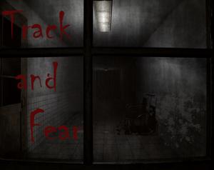 Track And Fear