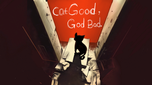 Cat Good, God Bad