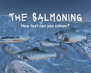 play The Salmoning (Ld55Jam)