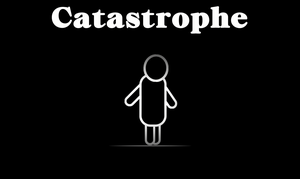 Catastrophe game