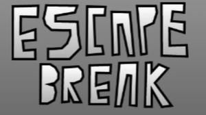 Escape Break