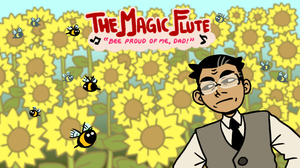 play The Magic Flute: Bee Proud Of Me, Dad! (Latest)