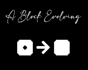 play A Block Evolving