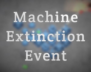 play Machine Extinction Event