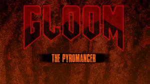 Gloom: The Pyromancer game