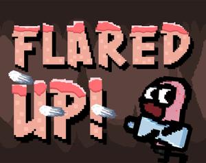 play Flared Up!