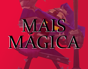 Mais Magica!!!