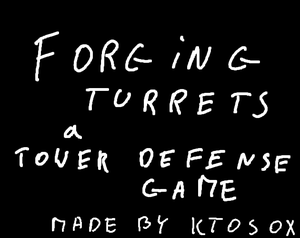 play Forging Turrets