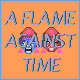 play A Flame Against Time