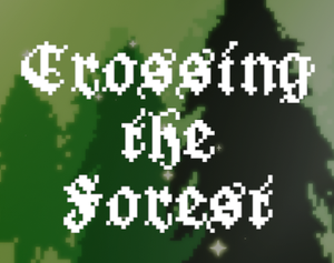 Crossing The Forest game