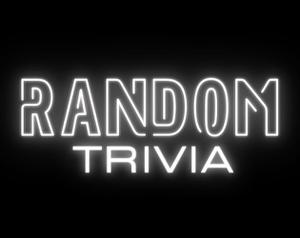 Random Trivia