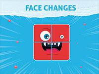 play Face Changes
