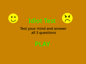 play Idiot Test Very Scary