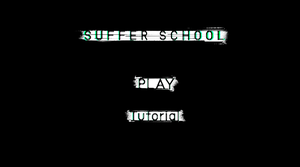 play Suffer School