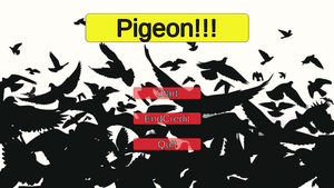 Pigeon!!! game