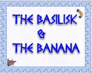 The Basilisk And The Banana (Talp)