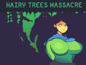 Hairy Trees Massacre