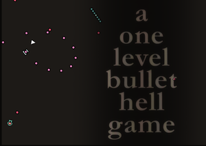play A One Level Bullet Hell Game