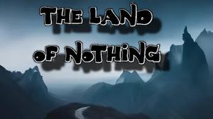The Land Of Nothing game