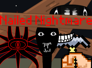 play Nailed Nightmare - Board Up Or Be Devoured