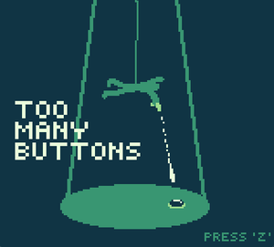 play Too Many Buttons (One Button Game Jam Entry)