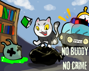 play No Buddy No Crime