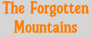 The Forgotten Mountains