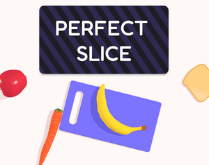 Perfect Slice (Wip) game