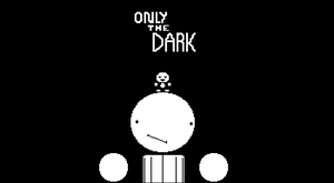 play Only The Dark