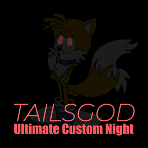 Tails God'S Custom Night game