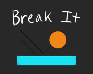 play Break It