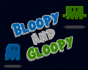 play Bloopy And Gloopy