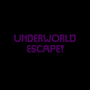 play Underworld Escape - Final Submission
