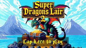 Super Dragons Lair 2 game