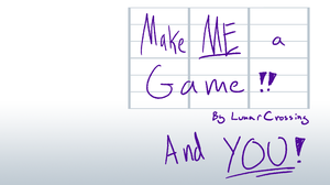 Make Me A Game