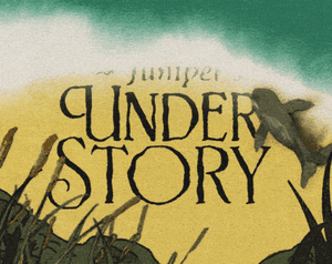 play Juniper'S Understory