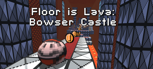 play Floor Is Lava: Bowser Castle