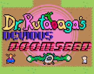 Dr. Rutabaga'S Devious Doomseed game