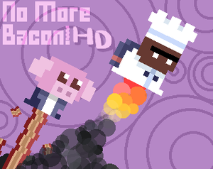 play No More Bacon Hd