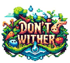 play Don'T Wither!
