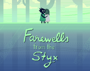 play Farewells From The Styx