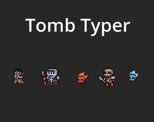 Tomb Typer game