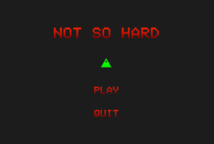 play Not So Hard