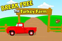 play Break Free The Turkey Farm