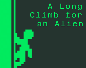 A Long Climb For An Alien game