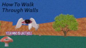 How To Walk Through Walls game