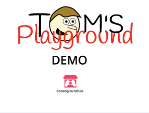 play Tom'S Playground (Demo)