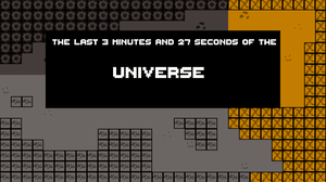 play The Last 3 Minutes And 27 Seconds Of The Universe
